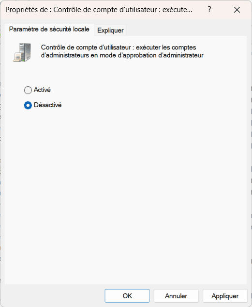 désactiver Contrôle de compte d’utilisateur Exécuter tous les administrateurs en mode Approbation d’administrateur