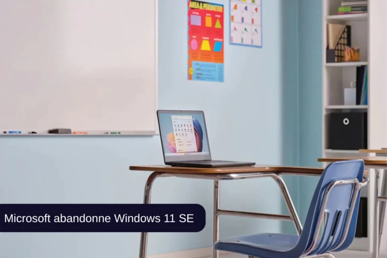 Microsoft abandonne Windows 11 SE, la fin d’un OS scolaire mal aimé